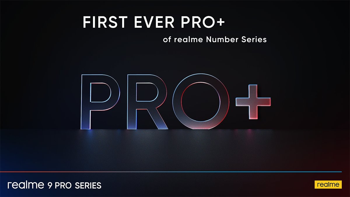 Realme 9 Pro+ สมาร์ทโฟนเครื่องแรกของ Realme ที่มีรุ่น Pro+ ยืนยันโดย CEO เอง